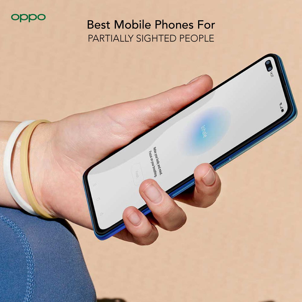OPPO Best Mobile Phones for Partially Sighted People